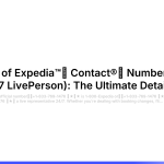 https://expedia.featureos.app/p/general-list-of-expedia-contact-numbers-in-the-usa-24-7-liveperson-the-ultimate-detailed